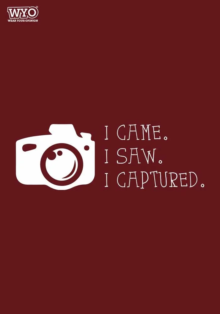 Women TShirt saying I Captured