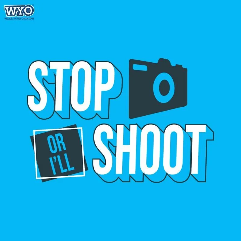 Women Tshirt with Stop Or Shoot Theme